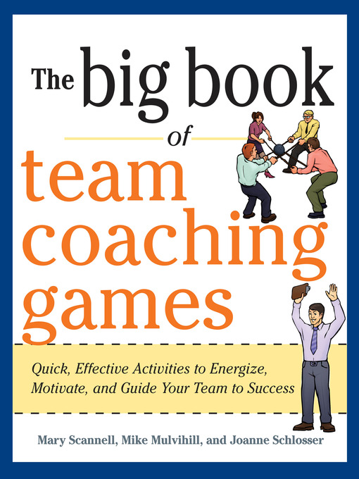 Title details for The Big Book of Team Coaching Games by Mary Scannell - Available